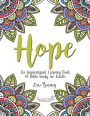 Hope: An Inspirational Coloring Book and Bible Study for Adults