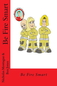 Title: Be Fire Smart, Author: Ben Jones