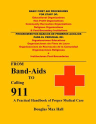 Title: Basic First Aid Procedures for Staff of Non Profit Organizations, Author: Douglas Max Hall
