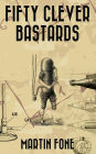Fifty Clever Bastards