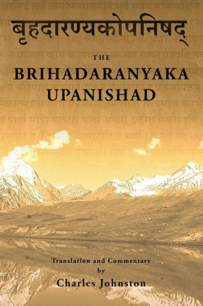 Brihadaranyaka Upanishad In Kannada Brihadaranyaka Upanishad by Charles Johnston, Paperback | Barnes & Noble®