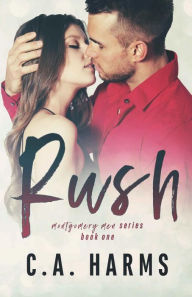 Title: Rush, Author: C A Harms