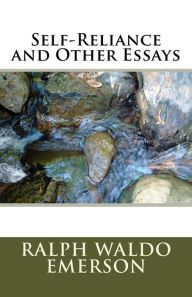 Emerson self reliance and other essays