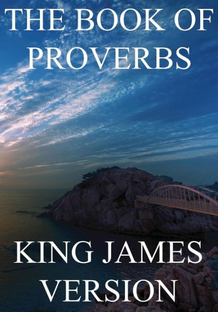 Book Of Proverbs King James Version By King James Bible Ebook