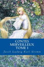 Contes Merveilleux Tome I