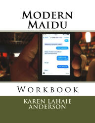 Title: Modern Maidu: Workbook, Author: Karen Lahaie Anderson