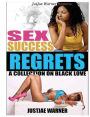 Sex Success and Regrets