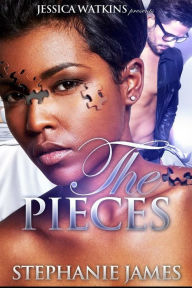 Title: The Pieces, Author: Stephanie James