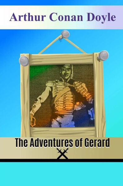 The Adventures of Gerard