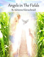 Angels in The Fields