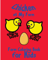 Title: Chicken at My Farm, Author: S B Nozaz