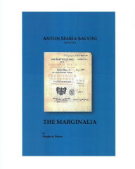 Title: Anton Maria Salvini (1653-1739): THE MARGINALIA: Giambattista Vico: De Universi Juris Principio Uno, Author: Giorgio A Pinton