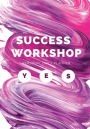 Success Workshop Personal Daily Planner: Achieve Your Daily Goals, Targets and Successes