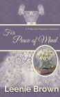 For Peace of Mind: A Pride and Prejudice Variation