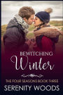 Bewitching Winter: A Sexy New Zealand Romance