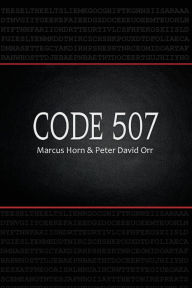 Title: Code 507, Author: Marcus Horn