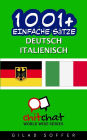 1001+ Einfache Sätze Deutsch - Italienisch