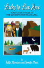 Lucky to Live Here: Your Guide to Life in the Yosemite Mountain Area