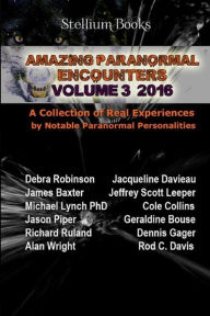 Title: Amazing Paranormal Encounters Volume 3, Author: Jacqueline Davieau