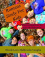 Romans Study For Kids: Discovering How To Live Out Salvation