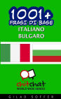 1001+ frasi di base italiano - bulgaro