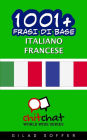 1001+ frasi di base italiano - francese