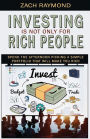 Investing Is Not Only for Rich People: Spend the Afternoon Picking a Simple Portfolio That will Make you Rich - Everything You Need To Know To Get You Started With Investments and Stocks