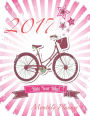 2017 Ride Your Bike Monthly Planner: 16 Month August 2016-December 2017 Calendar with Large 8.5x11 Pages