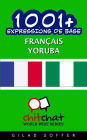 1001+ Expressions de Base Français - Yoruba