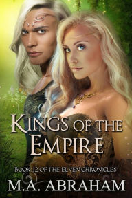 Title: Kings of the Empire, Author: M a Abraham