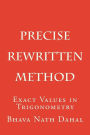 Precise- Rewritten: Exact Values in Trigonometry