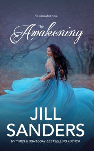 Title: The Awakening, Author: Jill Sanders