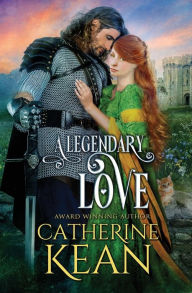 Title: A Legendary Love: A Medieval Romance Novella, Author: Catherine Kean