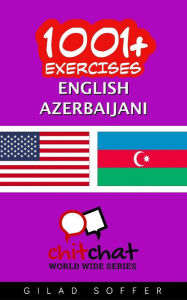Title: 1001+ Exercises English - Azerbaijani, Author: Gilad Soffer