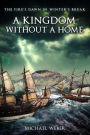 A Kingdom without a Home