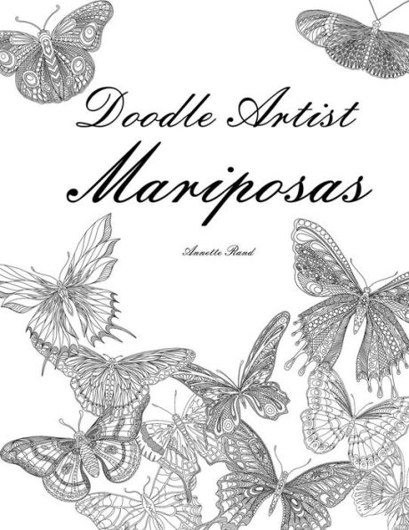 Doodle Artist - Mariposas: Un libro para colorear adultos
