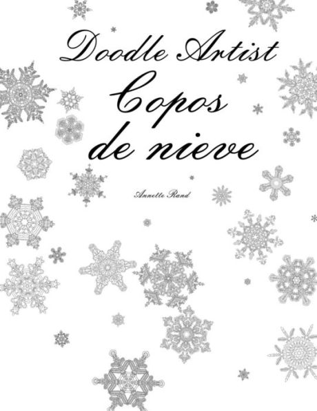 Doodle Artist - Copos de nieve: Un libro para colorear adultos