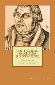 Title: Contra Juan Salchicha (Hans Wurst), Author: Gabriel Tomas