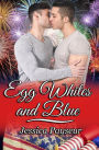 Egg Whites and Blue