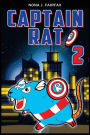 Captain Rat Book 2: SuperHero Series: Children's Books, Kids Books, Bedtime Stories For Kids, Kids Fantasy