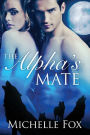 The Alpha's Mate (Huntsville Pack Book 1)