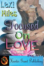 Focused On Love