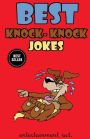 Best Knock Knock Jokes (Jokes for Children and Adults)