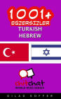 1001+ Exercises Turkish - Hebrew