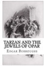 Tarzan and the Jewels of Opar