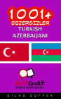 1001+ Exercises Turkish - Azerbaijani