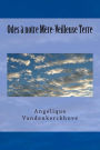 Odes à notre Mère-Veilleuse Terre