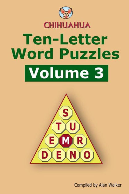 chihuahua-ten-letter-word-puzzles-volume-3-by-alan-walker-paperback