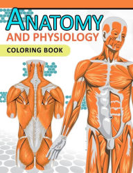 Title: Anatomy and Physiology Coloring Book: 2nd Edtion, Author: Dr Jean J Morgan