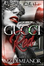 Gucci Red: A Louisville Love Story
